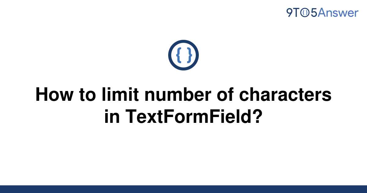 solved-how-to-limit-number-of-characters-in-9to5answer