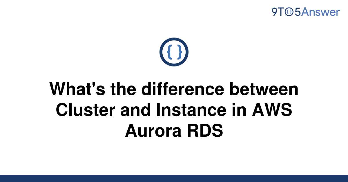 solved-what-s-the-difference-between-cluster-and-9to5answer