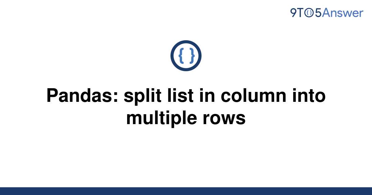 Pandas Split List Column Into Rows