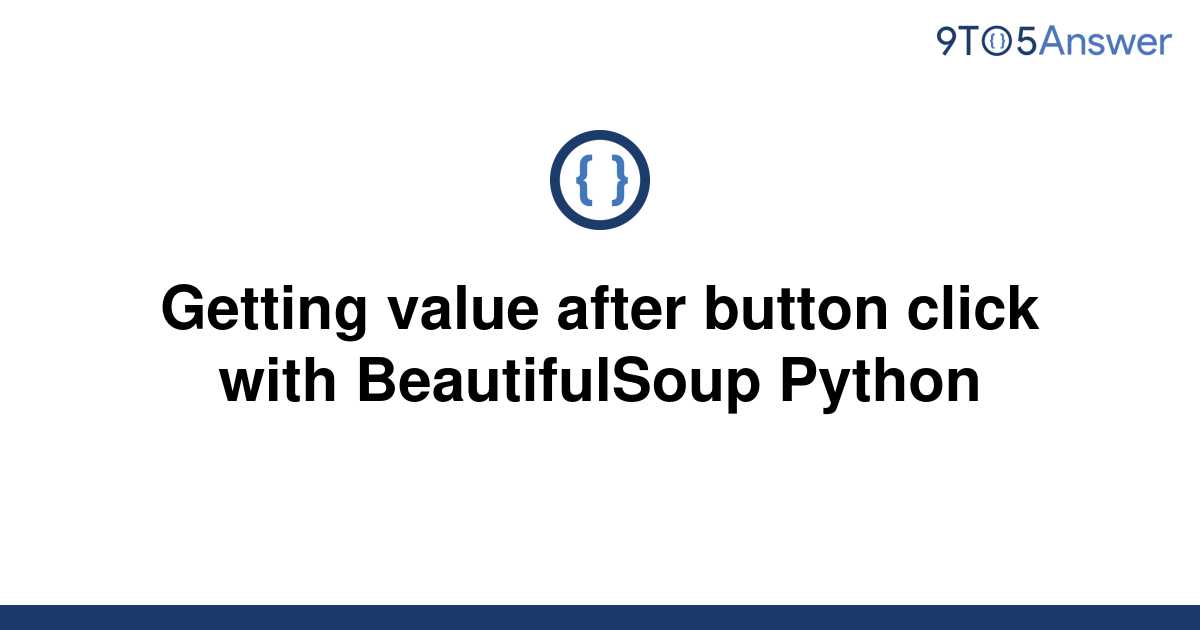 solved-getting-value-after-button-click-with-9to5answer