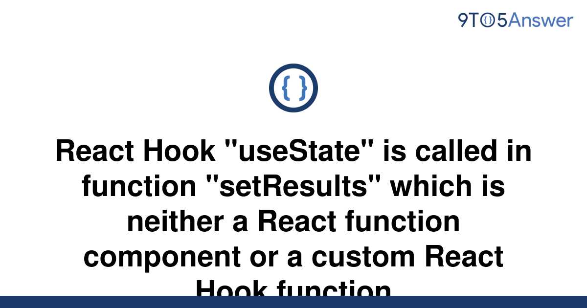 solved-react-hook-usestate-is-called-in-function-9to5answer