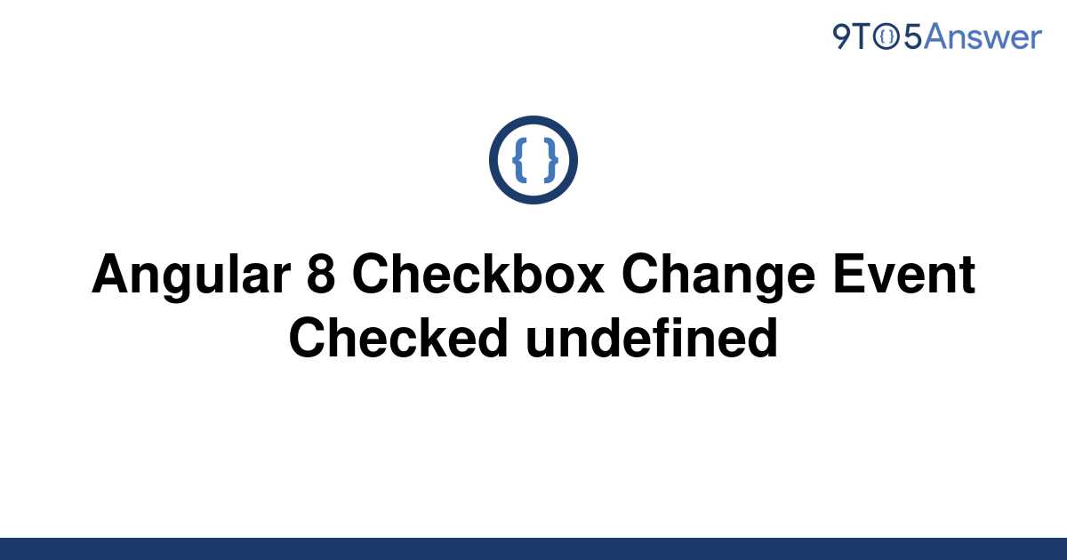 solved-angular-8-checkbox-change-event-checked-9to5answer