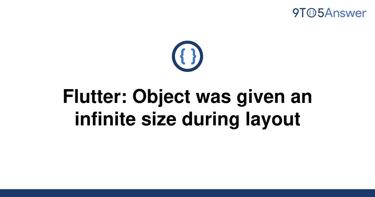 solved-flutter-object-was-given-an-infinite-size-9to5answer