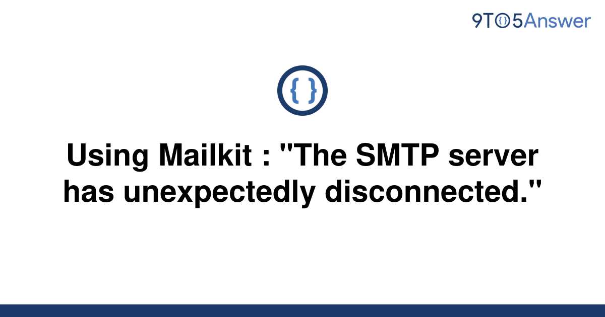 [Solved] Using Mailkit : "The SMTP server has | 9to5Answer