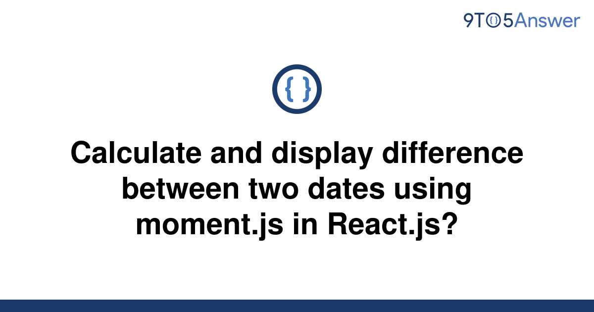  Solved Calculate And Display Difference Between Two 9to5Answer