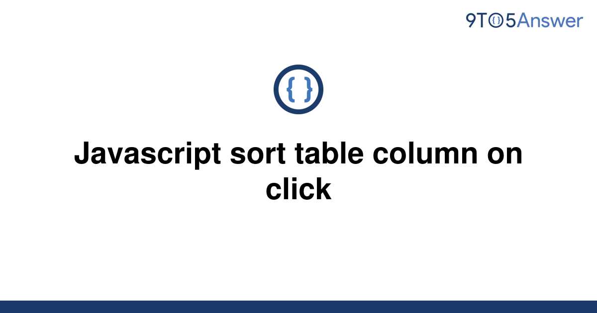 solved-javascript-sort-table-column-on-click-9to5answer