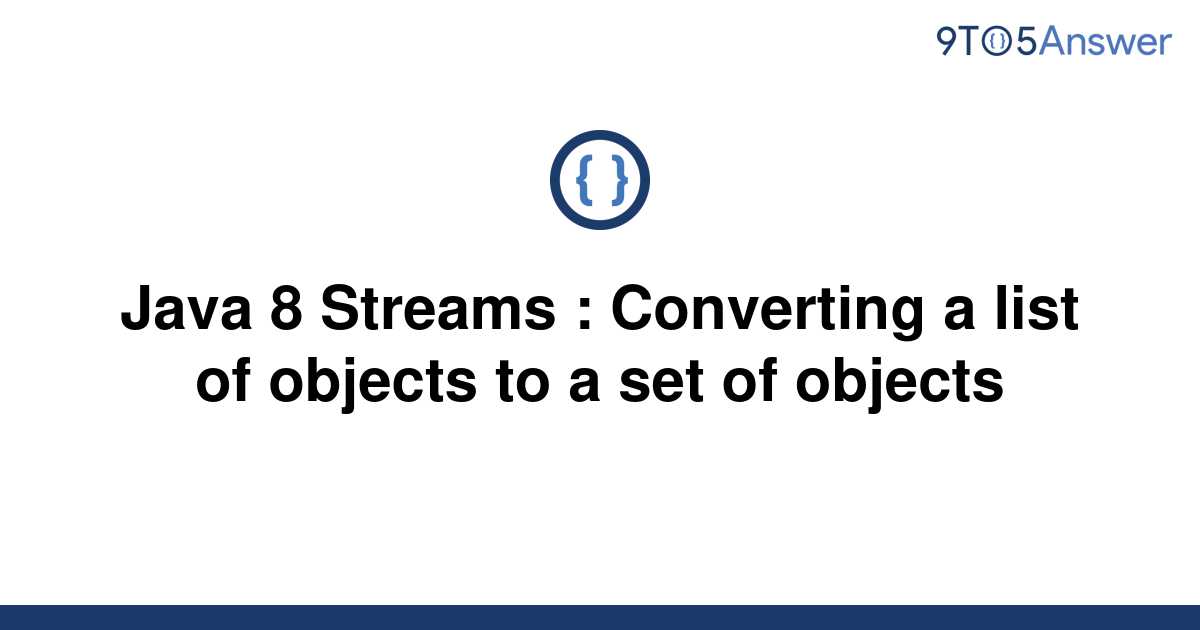 solved-java-8-streams-converting-a-list-of-objects-to-9to5answer