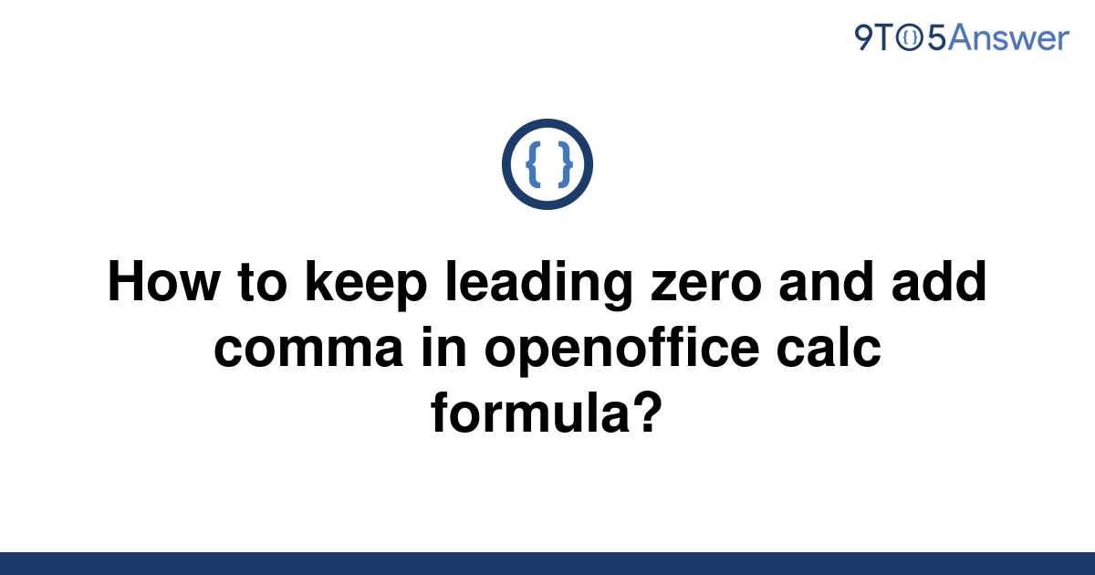 solved-how-to-keep-leading-zero-and-add-comma-in-9to5answer