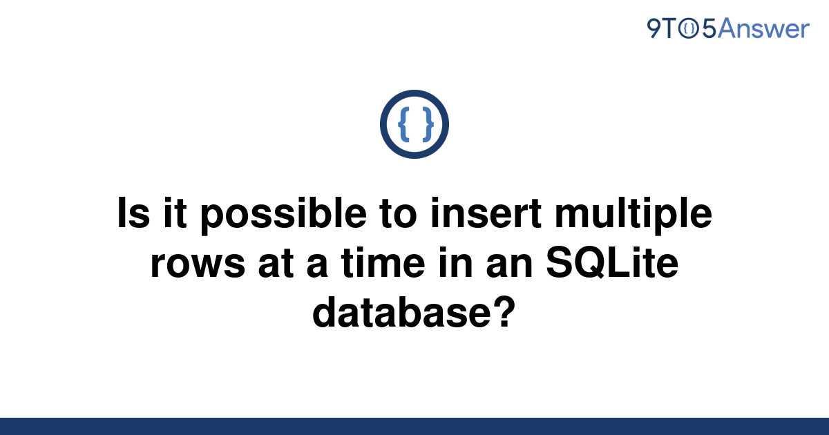 solved-is-it-possible-to-insert-multiple-rows-at-a-time-9to5answer