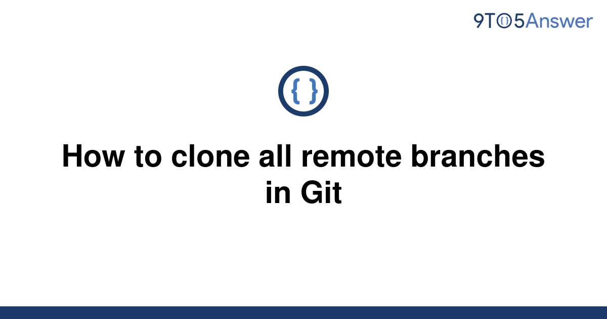 git clone a remote branch