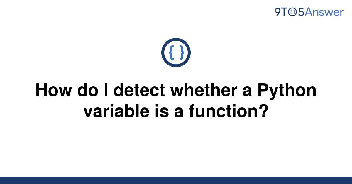 solved-how-do-i-detect-whether-a-python-variable-is-a-9to5answer