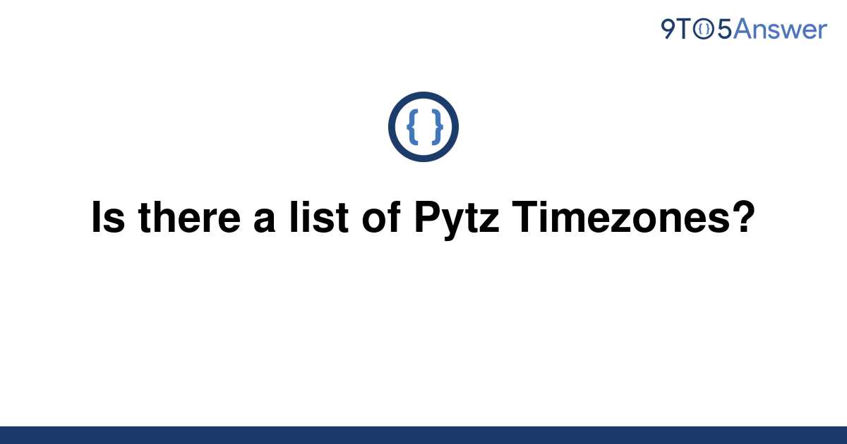 Pytz Time Zones