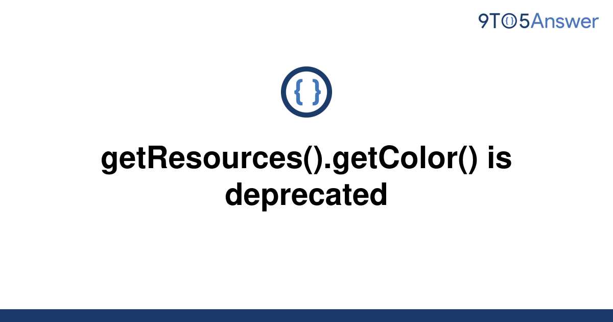 solved-getresources-getcolor-is-deprecated-9to5answer