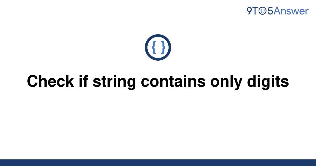 Check If String Contains Only Numbers Cpp