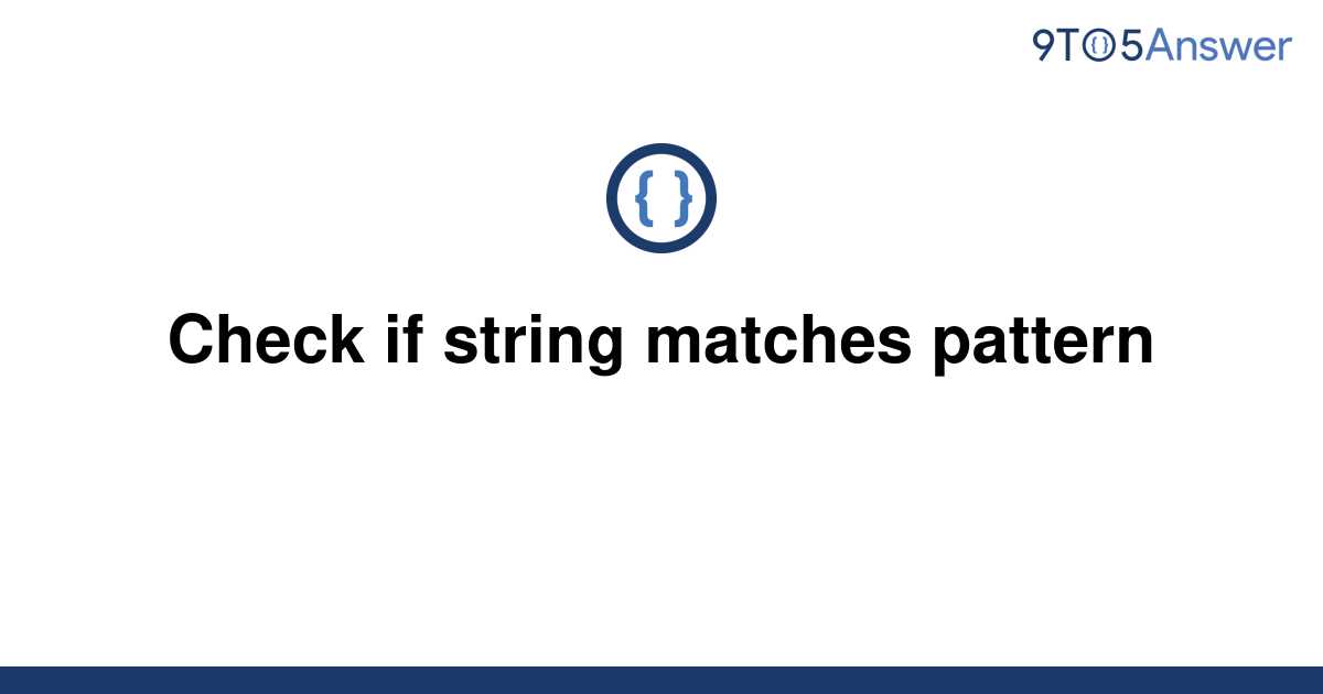 Check If String Matches