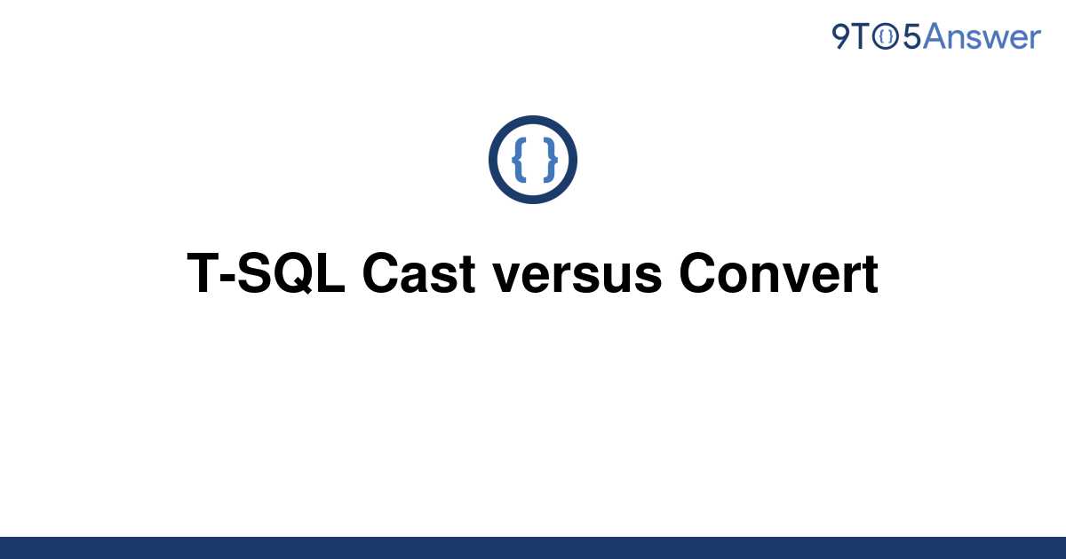 T Sql Cast Vs Convert Performance