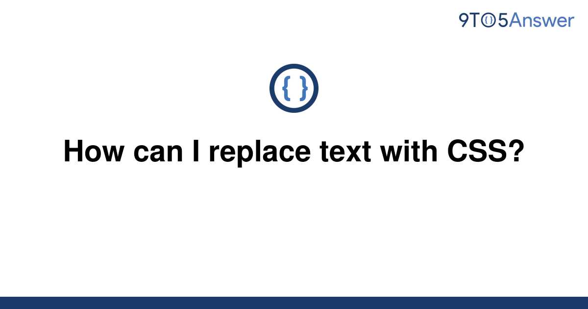 Replace Text With Css