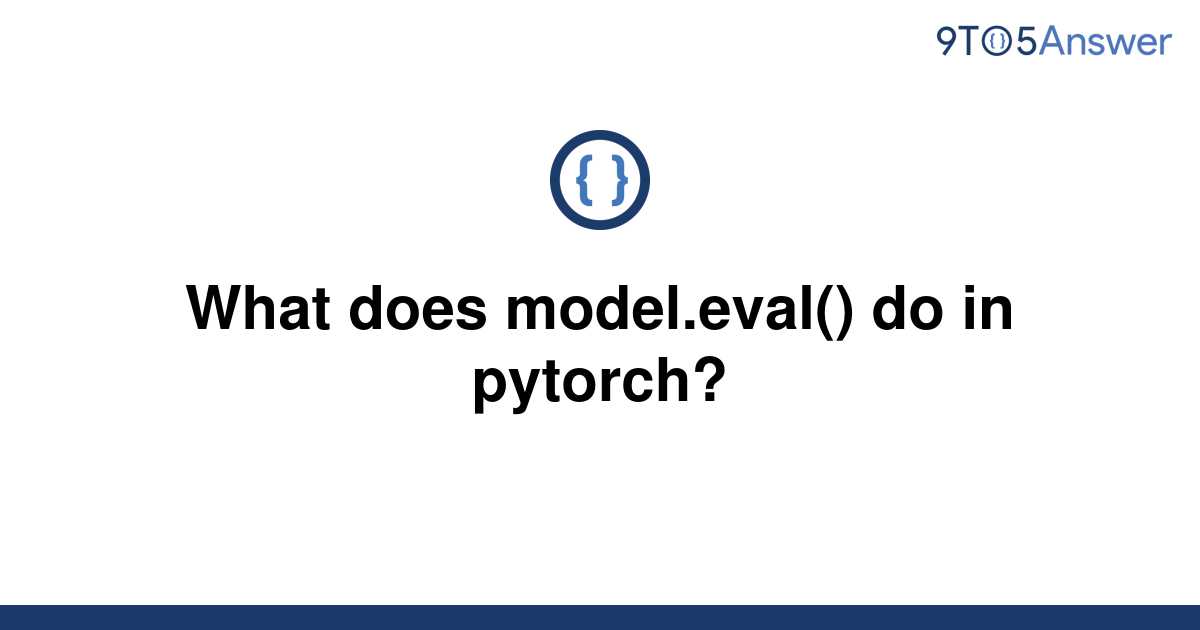 What Does Model Eval Do