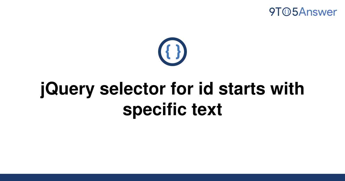 Jquery Selector For Id Starts With