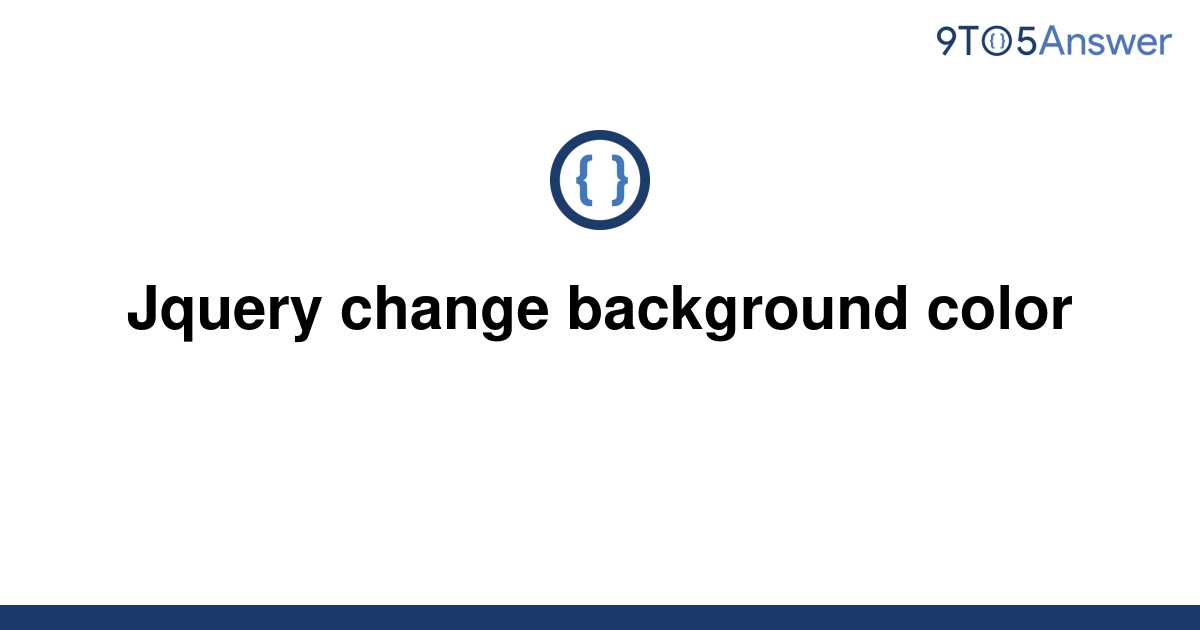 solved-jquery-change-background-color-9to5answer