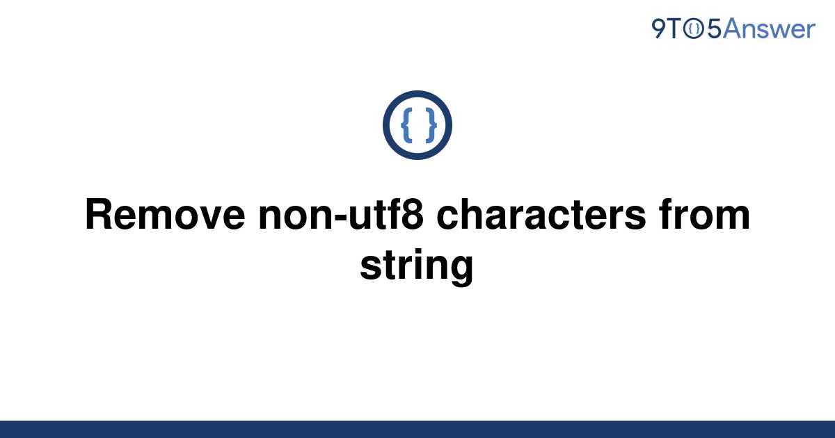 Non Utf8 Characters Found In Line Numbers