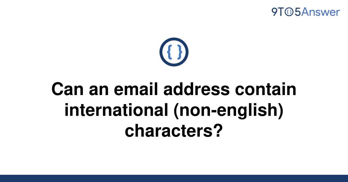 solved-can-an-email-address-contain-international-9to5answer