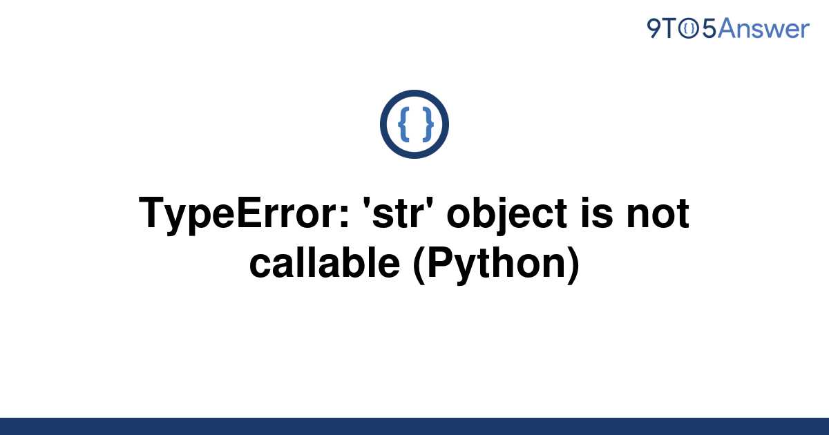 Template Typeerror 39 Str 39 Object Is Not Callable Python20220615 3891713 X13ej8 