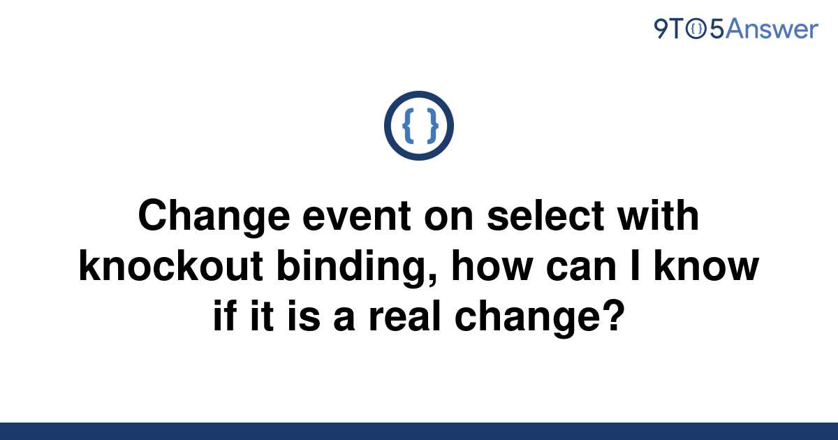 solved-change-event-on-select-with-knockout-binding-9to5answer