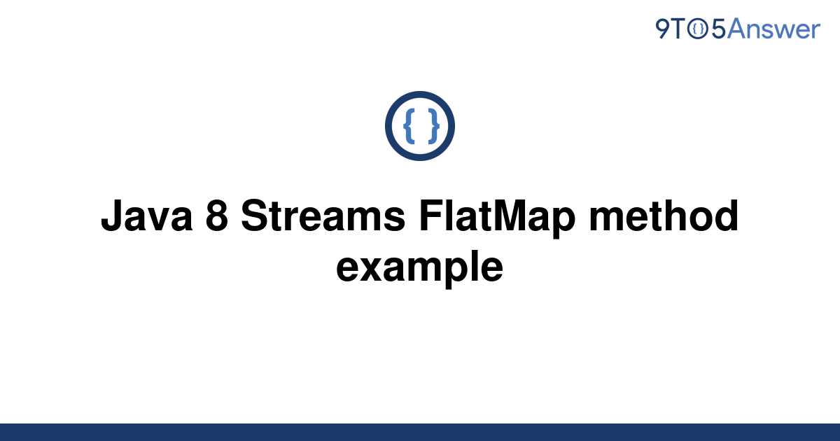 solved-java-8-streams-flatmap-method-example-9to5answer