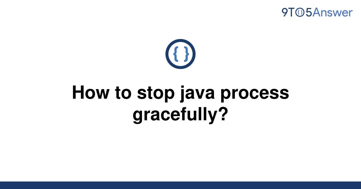 Stop Java Process