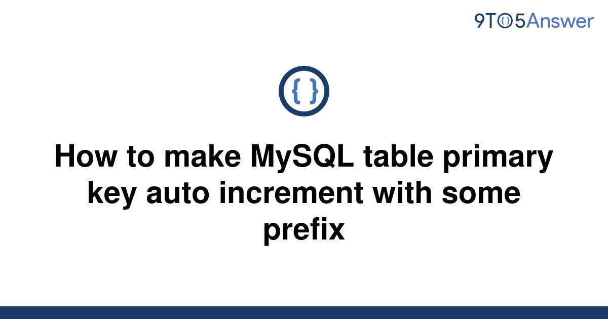 solved-how-to-make-mysql-table-primary-key-auto-9to5answer