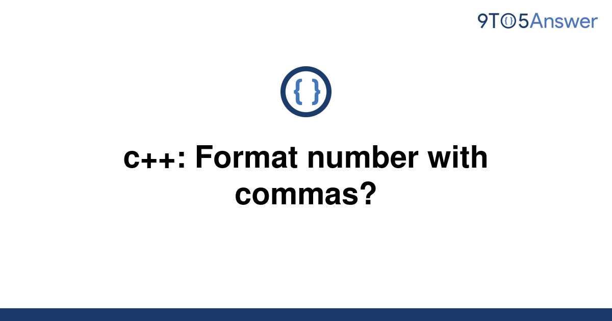 solved-c-format-number-with-commas-9to5answer