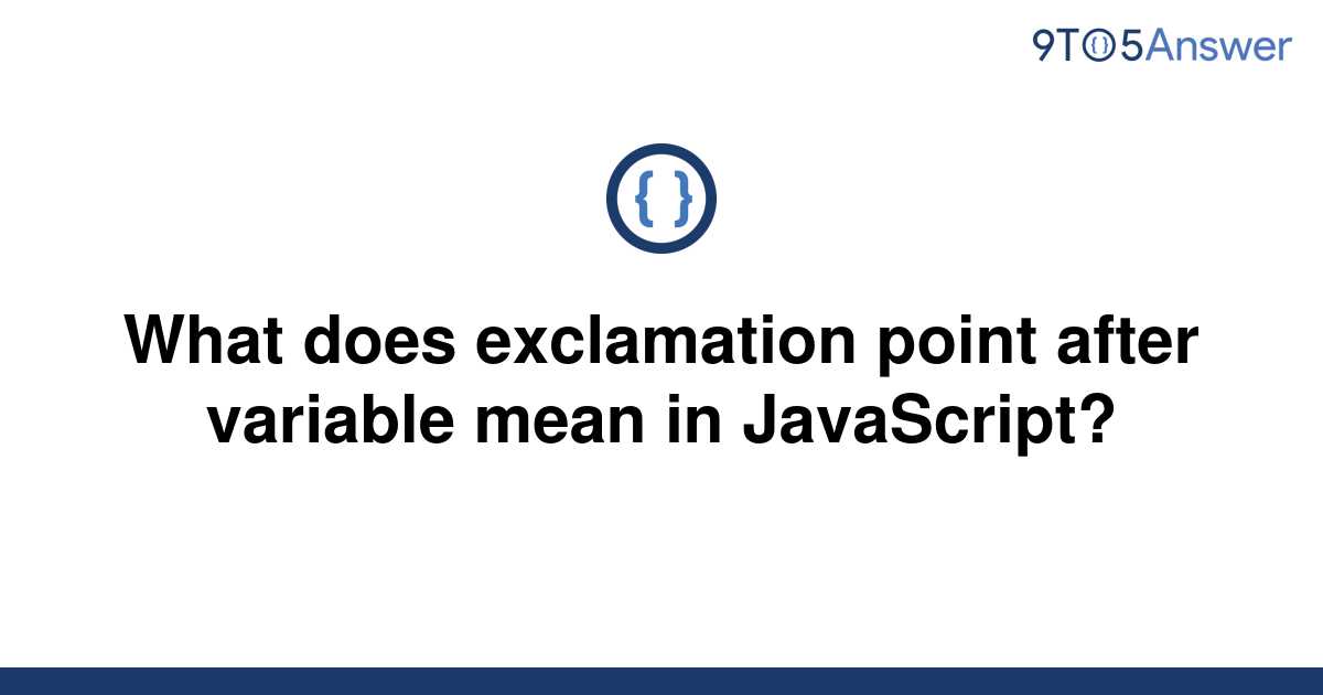 solved-what-does-exclamation-point-after-variable-mean-9to5answer