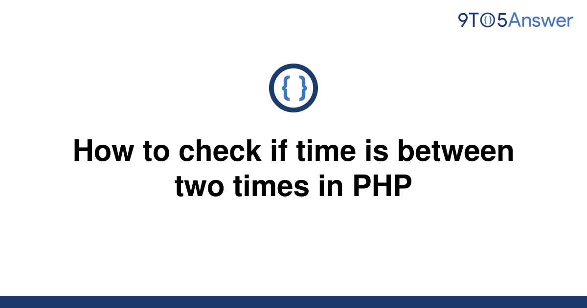 php between two times