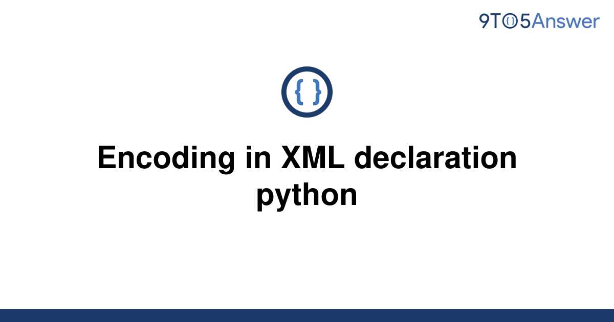 python xml decode