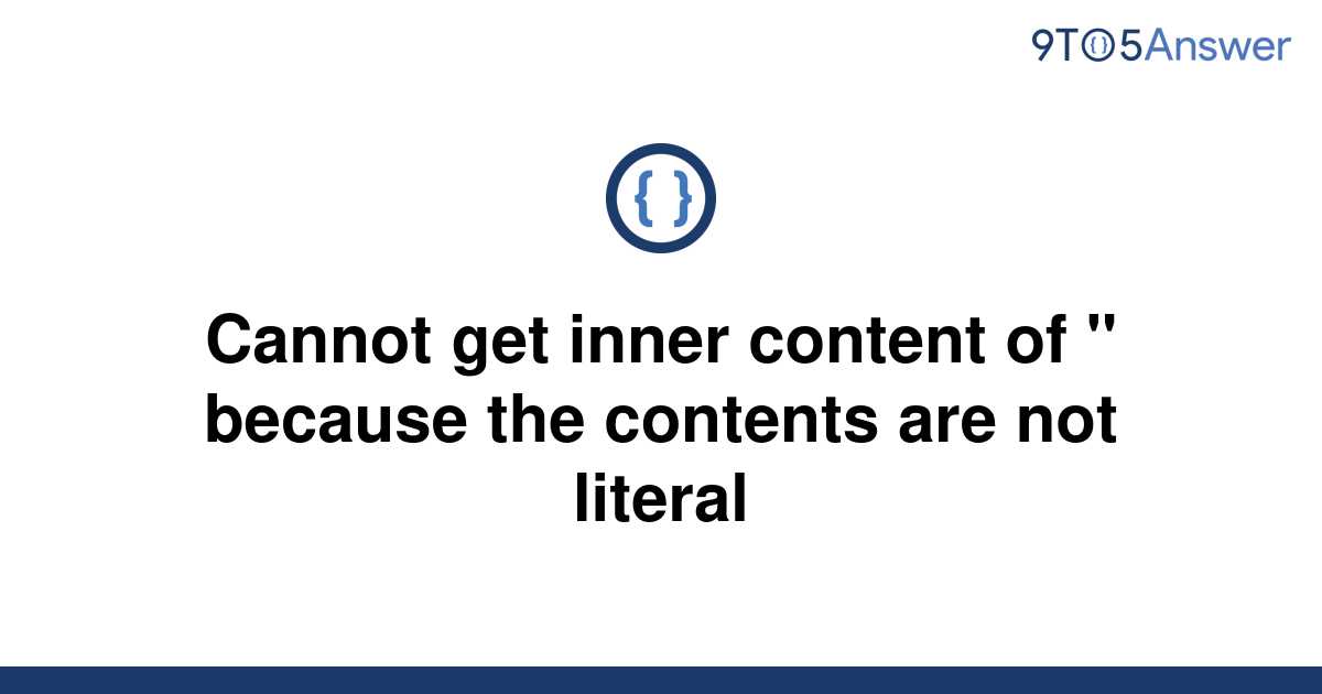 solved-cannot-get-inner-content-of-because-the-9to5answer