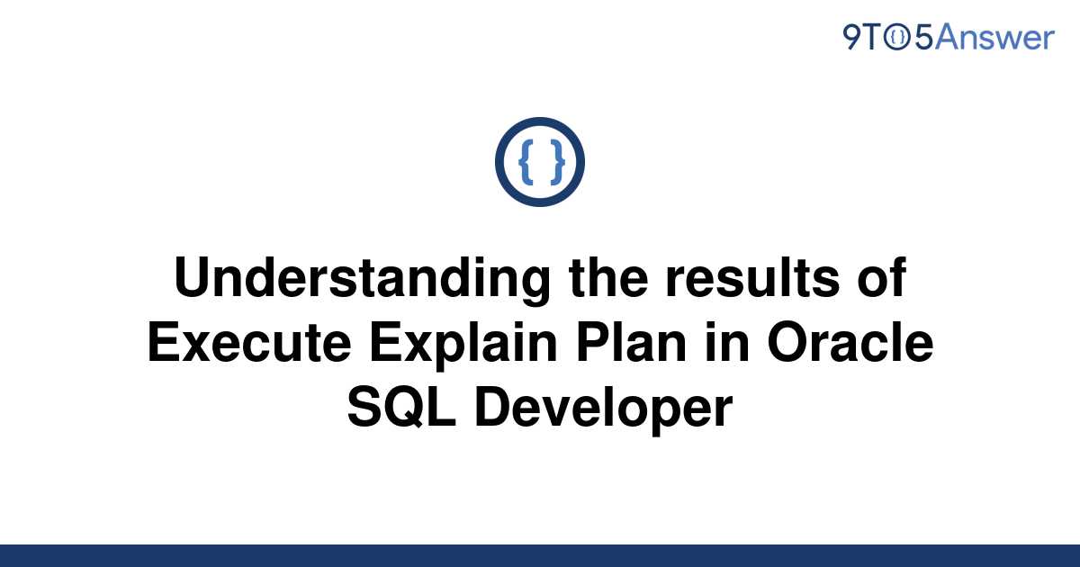 solved-understanding-the-results-of-execute-explain-9to5answer