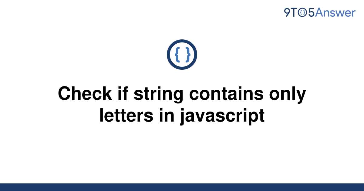 Check If String Contains Only Letters In Javascript