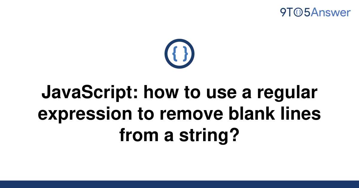 solved-javascript-how-to-use-a-regular-expression-to-9to5answer