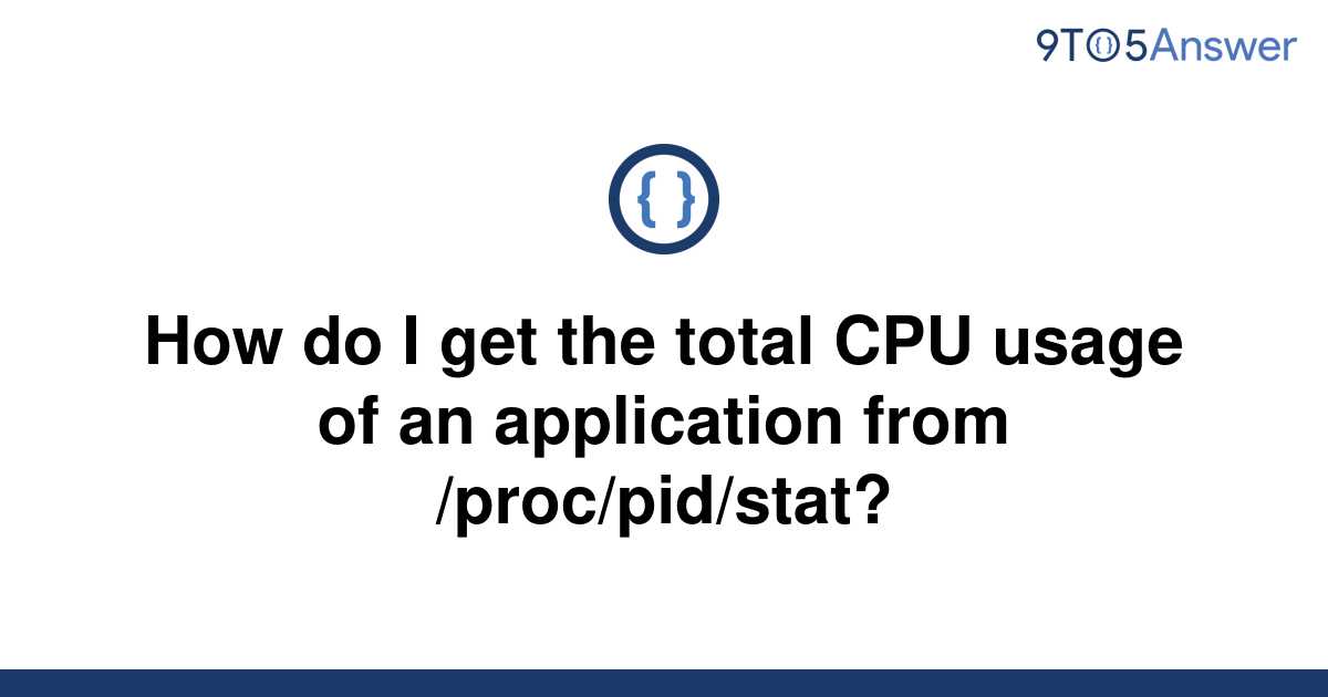 solved-how-do-i-get-the-total-cpu-usage-of-an-9to5answer