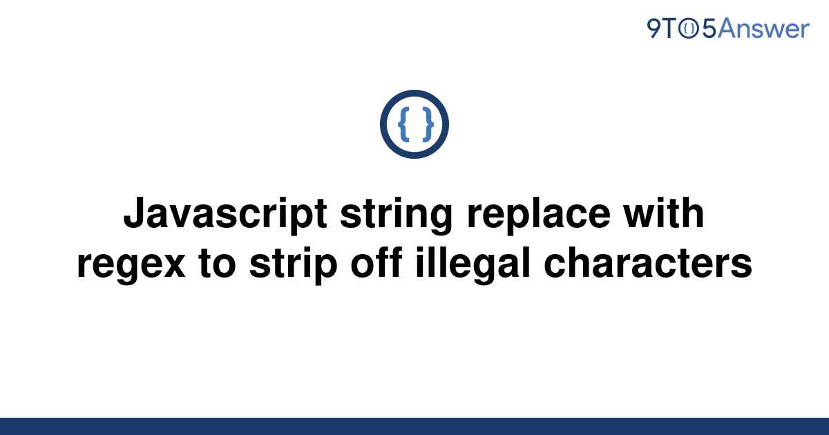 Replace Character In String Javascript Regex