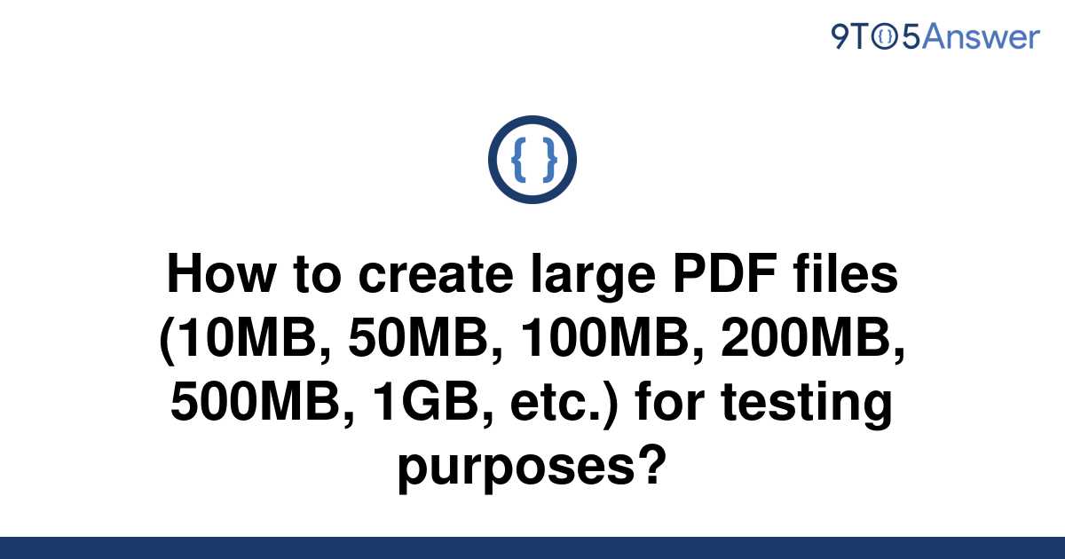 solved-how-to-create-large-pdf-files-10mb-50mb-9to5answer