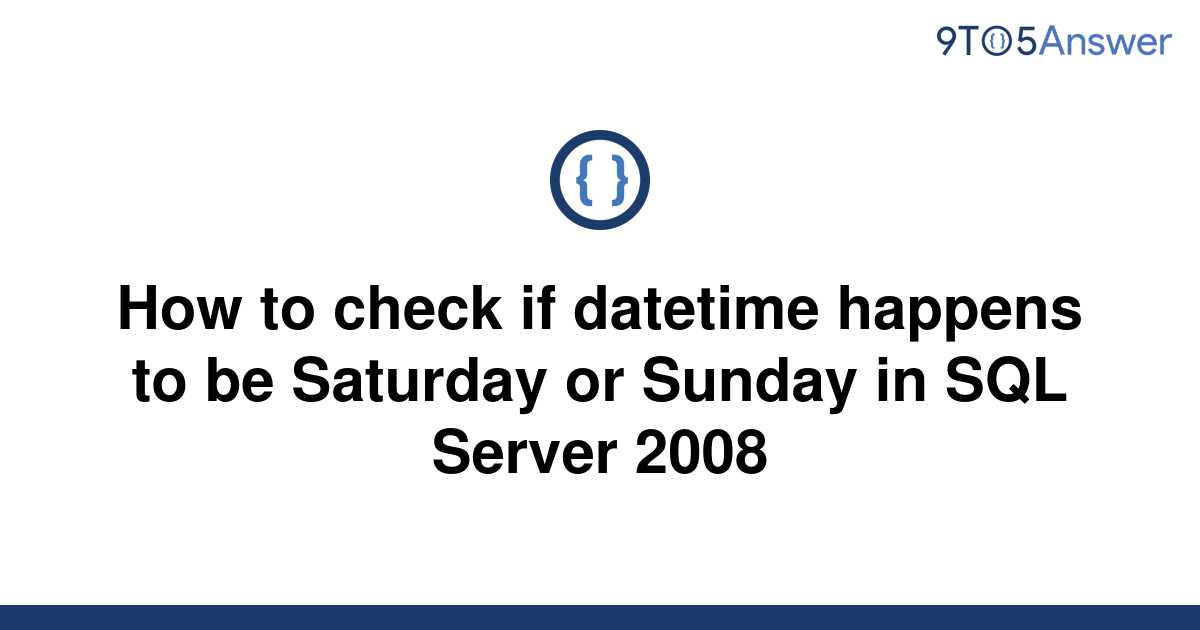 Check If Datetime Sql Server