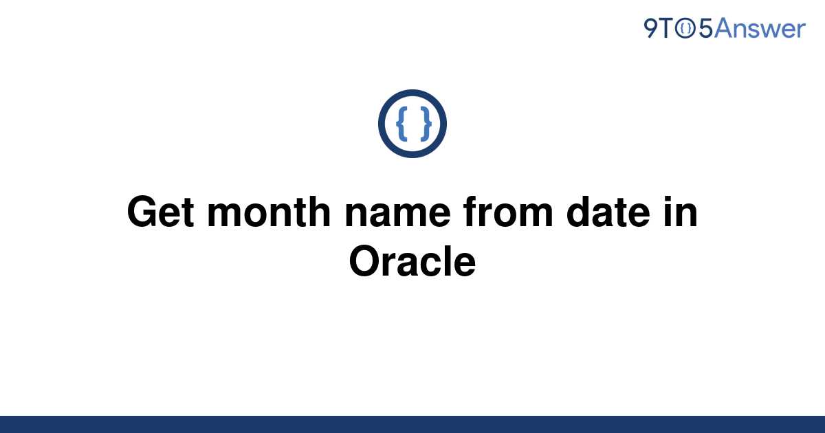 Month Name From Date In Oracle