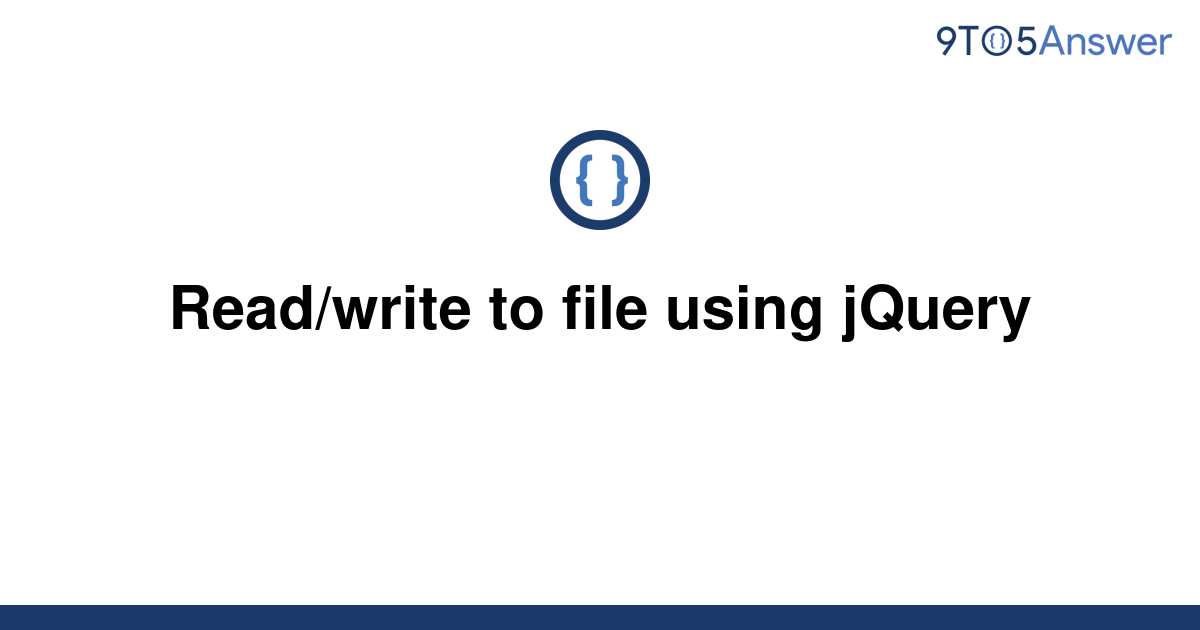 solved-read-write-to-file-using-jquery-9to5answer