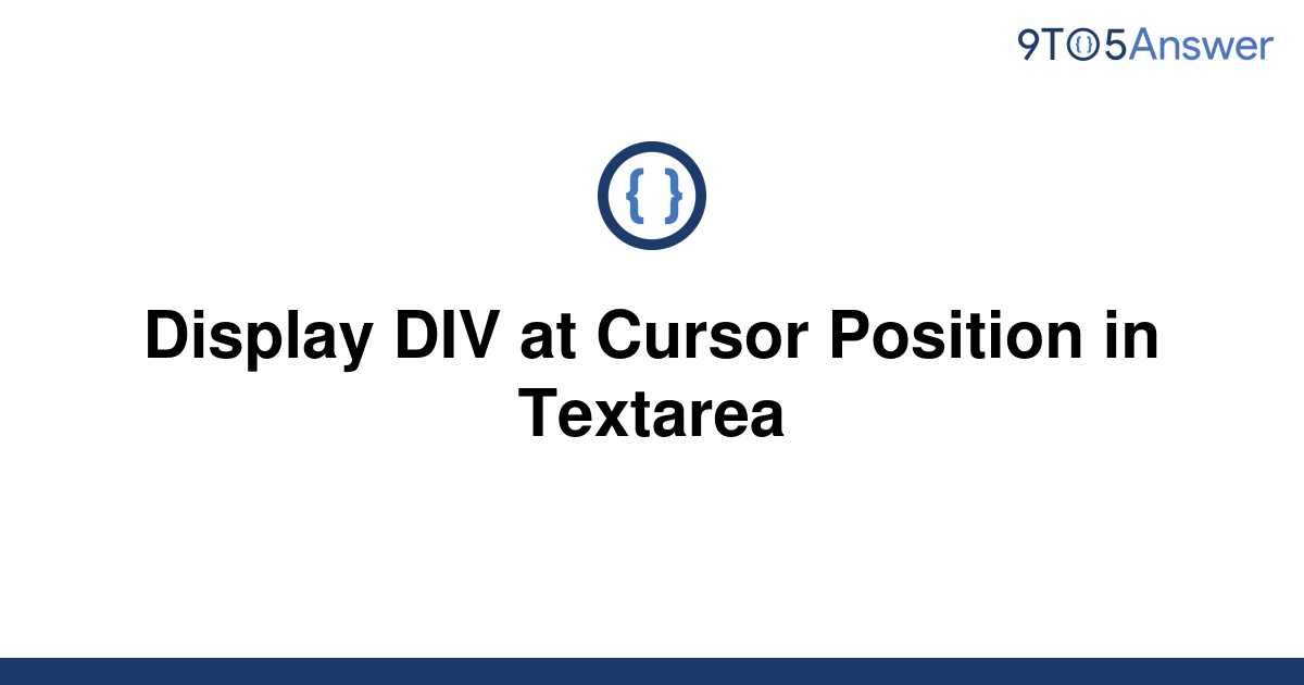 solved-display-div-at-cursor-position-in-textarea-9to5answer