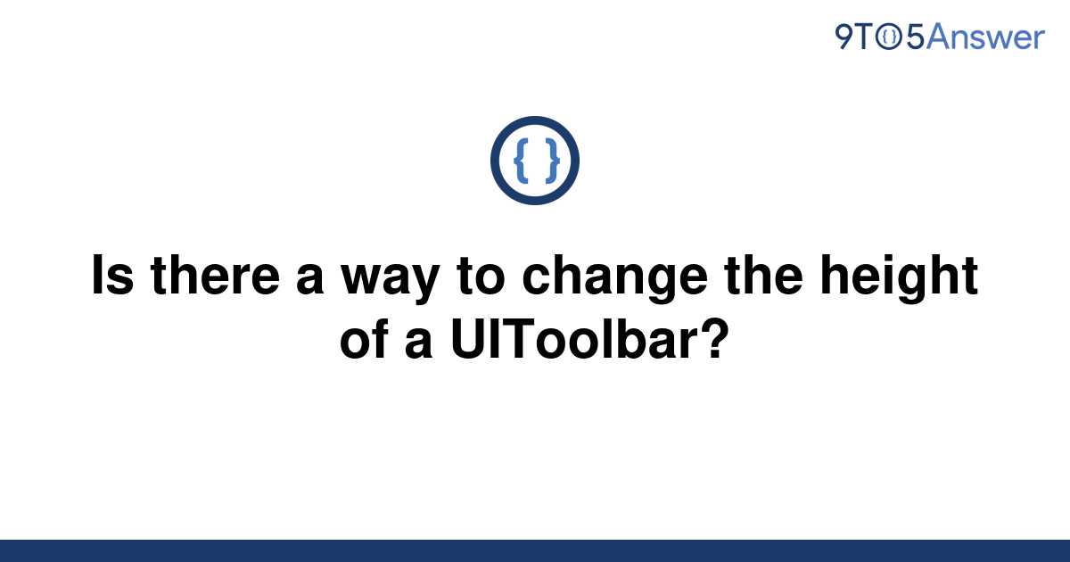 solved-is-there-a-way-to-change-the-height-of-a-9to5answer