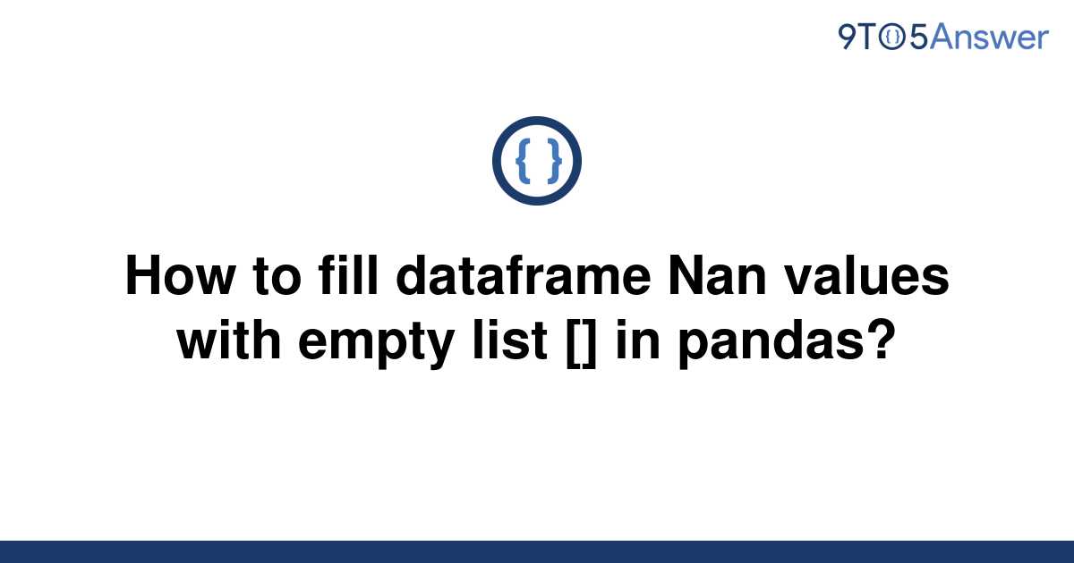 Dataframe Fill Empty Values