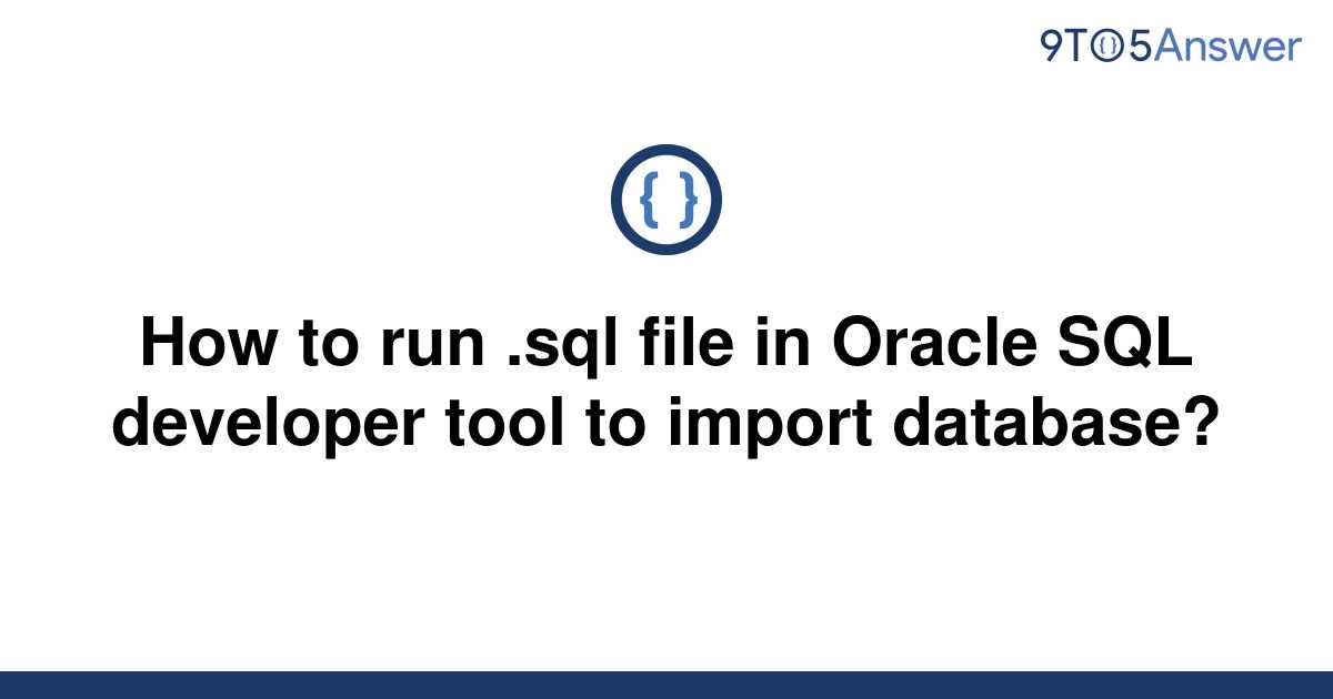 How To Run Sql Script In Oracle Sql Developer