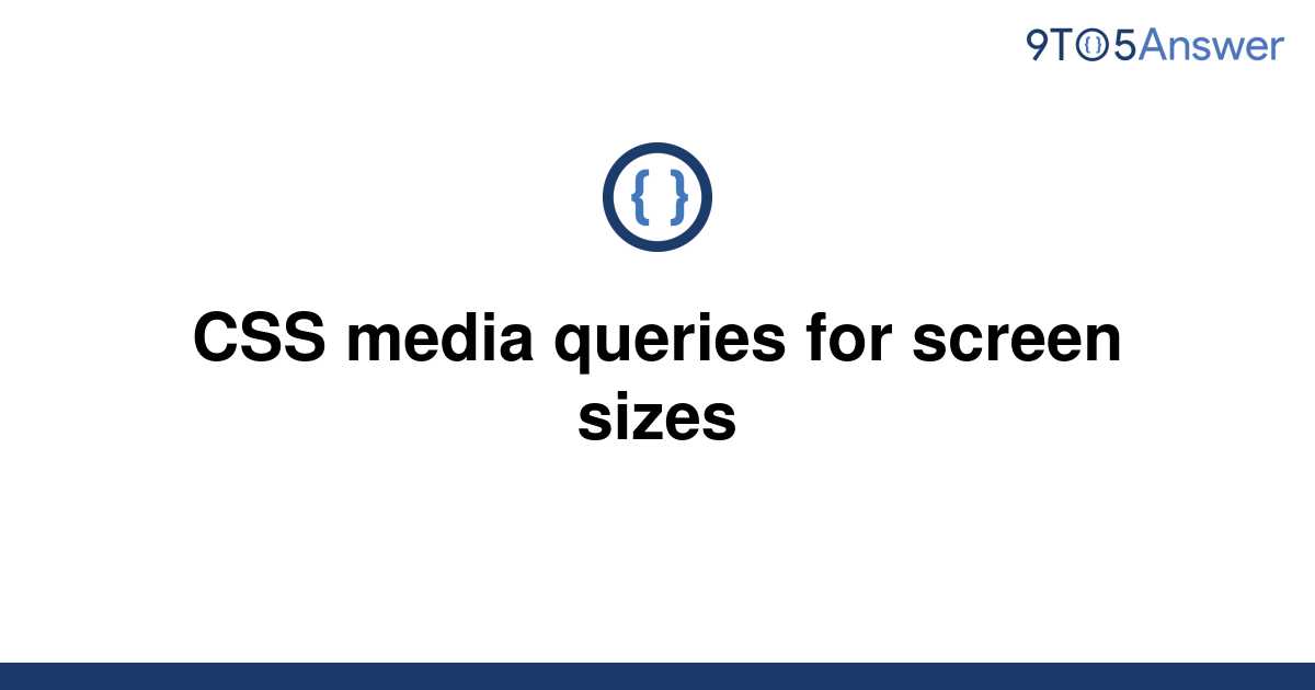 solved-css-media-queries-for-screen-sizes-9to5answer